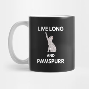 Live Long And Pawspurr Mug